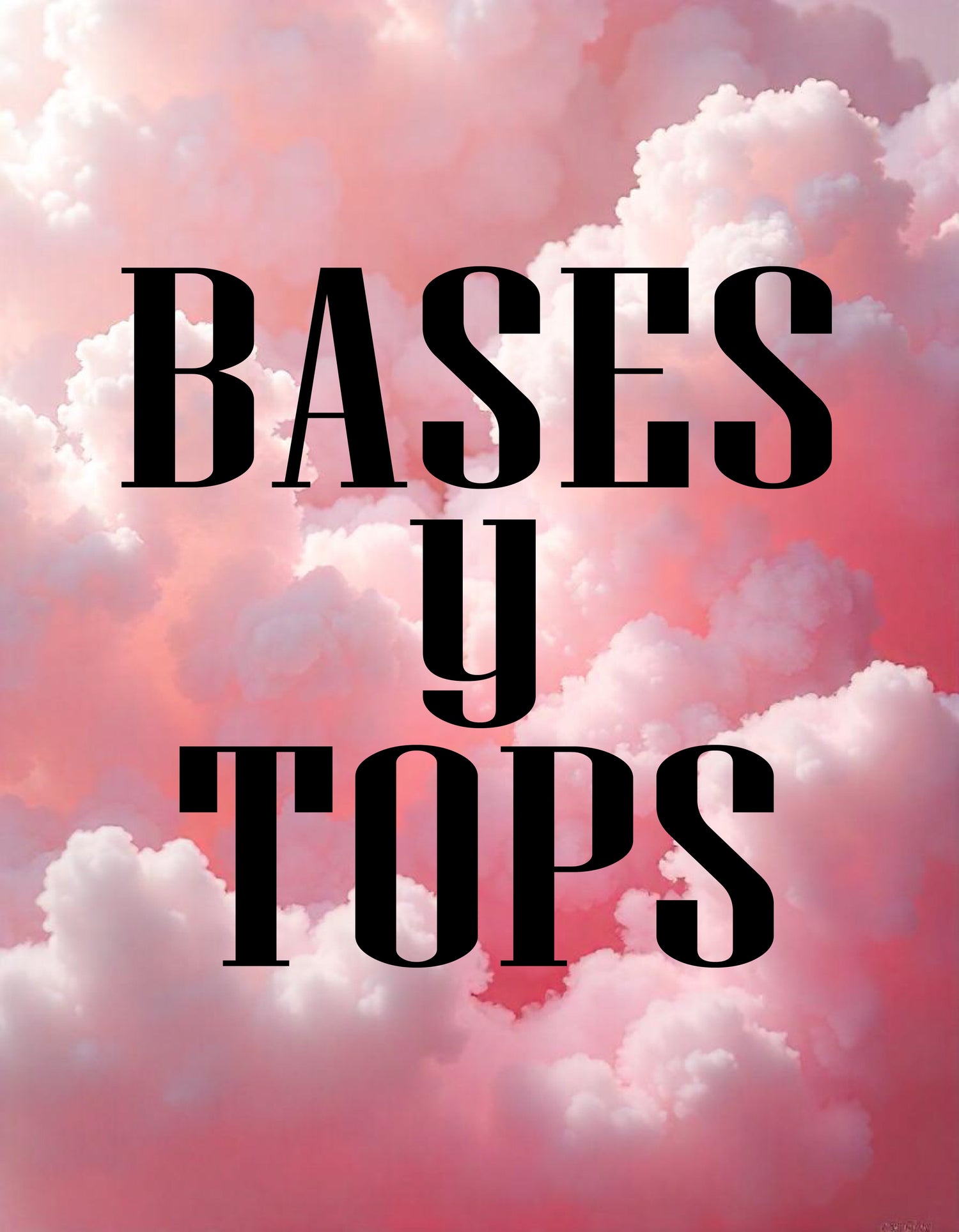 Bases y Tops